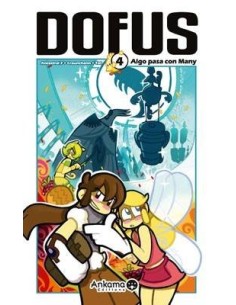 DOFUS 4. Algo pasa con Many (Tot, Ancestral Z y Crounchann) 9782916... DOFUS 4. Algo pasa con Many (Tot, Ancestral Z y Crounchann) 9782916...