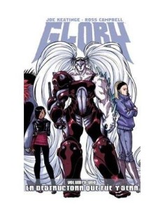 GLORY 01. LA DESTRUCTORA QUE FUE Y SERA 9788415225416 DOLMEN EDICIO...