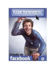 MARK ZUCKERBERG: CREADOR DE FACEBOOK