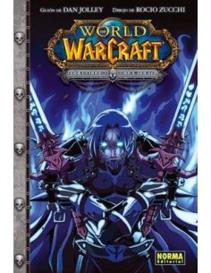 WARCRAFT. EL CABALLERO DE LA MUERTE (Dan Jolley y Rocío Zucchi)   (...