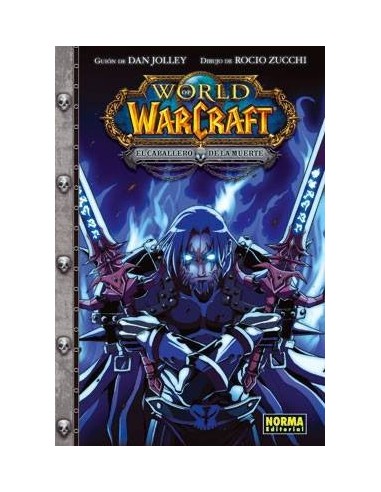 WARCRAFT. EL CABALLERO DE LA MUERTE (Dan Jolley y Rocío Zucchi)   (...
