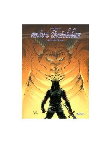 ENTRE TINIEBLAS 08: ESCAMA DE MI ESCAMA