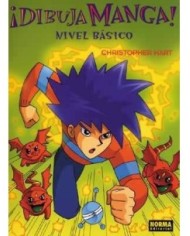 ¡DIBUJA MANGA!: Nivel Basico (Christopher Hart)
