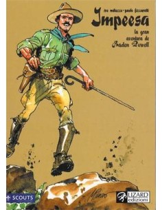 IMPEESA. LA GRAN AVENTURA DE BADEN POWELL (Ivo Milazzo y Paolo Fizzarotti) (*)        IMPEESA. LA GRAN AVENTURA DE BADEN POWELL (Ivo Milazzo y Paolo Fizzarotti) (*)