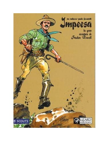 IMPEESA. LA GRAN AVENTURA DE BADEN POWELL (Ivo Milazzo y Paolo Fizzarotti) (*)        IMPEESA. LA GRAN AVENTURA DE BADEN POWELL (Ivo Milazzo y Paolo Fizzarotti) (*)