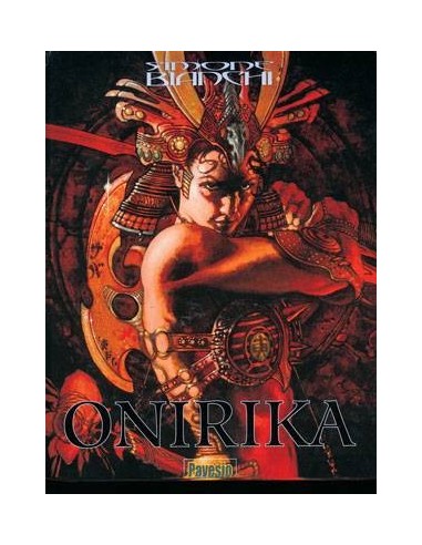 ONIRIKA (Simone Bianchi) (*)        ONIRIKA (Simone Bianchi) (*)