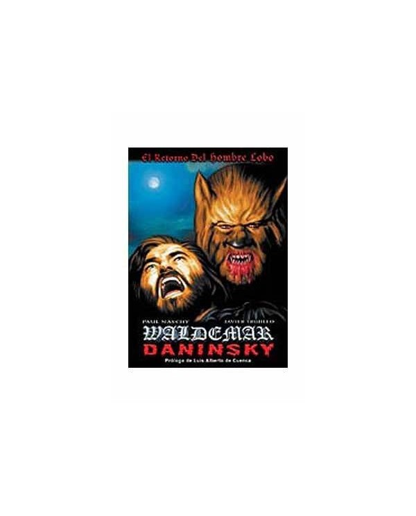 WALDEMAR DANINSKY - EL RETORNO DEL HOMBRE LOBO 9788496587878  17,31 €