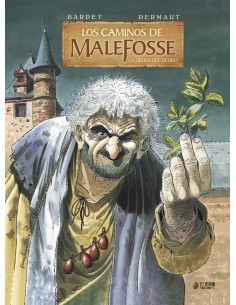 LOS CAMINOS DE MALEFOSSE 02. LA HIERBA DEL OLVIDO