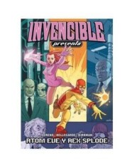 INVENCIBLE PRESENTA 01. ATOM EVE Y REX SPLODE