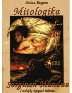 MITOLOGIKA SORGINEN MUNDUA (ESUKERA)