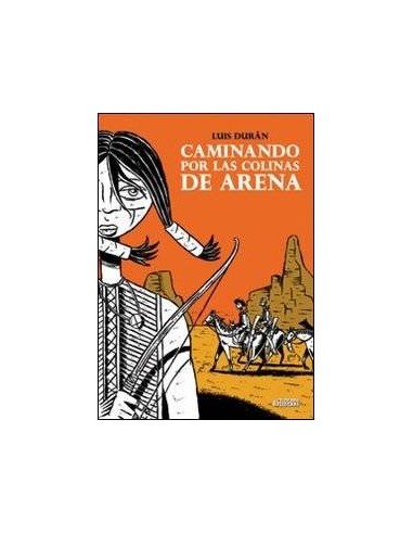 CAMINANDO POR LAS COLINAS DE ARENA