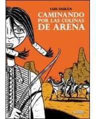 CAMINANDO POR LAS COLINAS DE ARENA