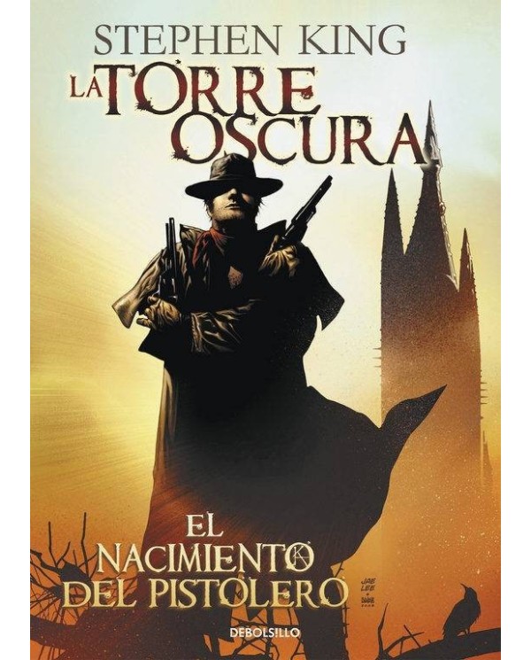 NACIMIENTO DEL PISTOLERO LA TORRE OSCURA 1 9788490628904   12,36 €