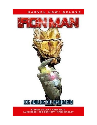 IRON MAN DE KIERON GILLEN 03: LOS ANILLOS DEL MANDARIN  (MARVEL NOW! DELUXE) IRON MAN DE KIERON GILLEN 03: LOS ANILLOS DEL MANDARIN  (MARVEL NOW! DELUXE)