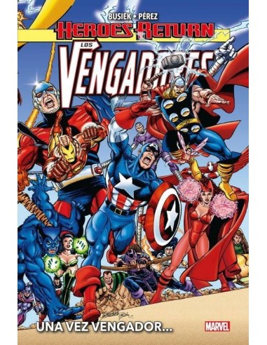 LOS VENGADORES 01. UNA VEZ VENGADOR LOS VENGADORES 01. UNA VEZ VENGADOR