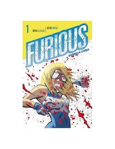 FURIOUS: ESTRELLA CAIDA