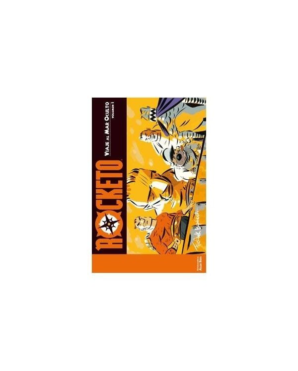 ROCKETO VOL. 01: VIAJE AL MAR OCULTO 9788416074518  21,95 €