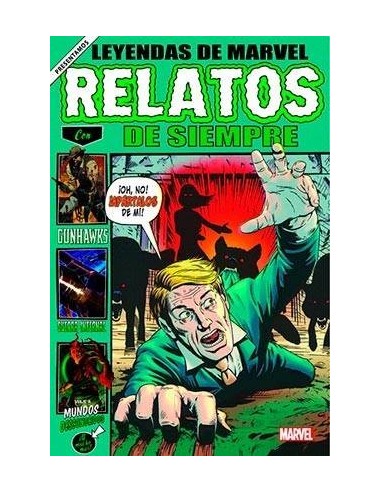 LEYENDAS DE MARVEL: RELATOS DE SIEMPRE LEYENDAS DE MARVEL: RELATOS DE SIEMPRE
