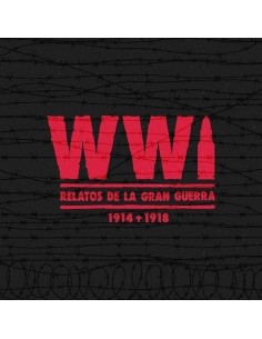 WW1 RELATOS DE LA GRAN GUERRA 1914-1918 9788409255191