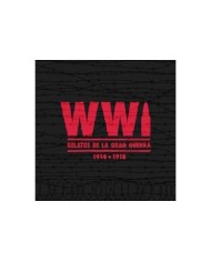 WW1 RELATOS DE LA GRAN GUERRA 1914-1918 9788409255191