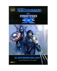 THE ULTIMATES VS. ULTIMATE X-MEN: EL RETORNO DEL REY (MARVEL DELUXE...