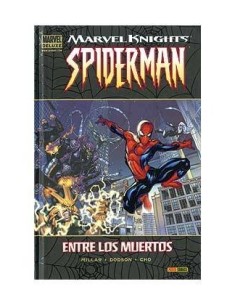 MARVEL KNIGHTS SPIDERMAN 01. ENTRE LOS MUERTOS (MARVEL DELUXE) 9788... MARVEL KNIGHTS SPIDERMAN 01. ENTRE LOS MUERTOS (MARVEL DELUXE) 9788...
