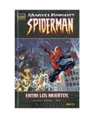 MARVEL KNIGHTS SPIDERMAN 01. ENTRE LOS MUERTOS (MARVEL DELUXE) 9788...