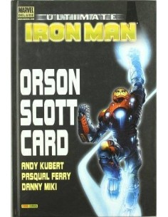 ULTIMATE IRON MAN. ORSON SCOTT CARD  (MARVEL DELUXE)