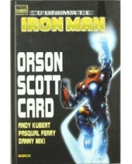 ULTIMATE IRON MAN. ORSON SCOTT CARD  (MARVEL DELUXE)