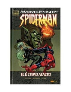 MARVEL KNIGHTS SPIDERMAN 02. EL ULTIMO ASALTO (MARVEL DELUXE) 97884...