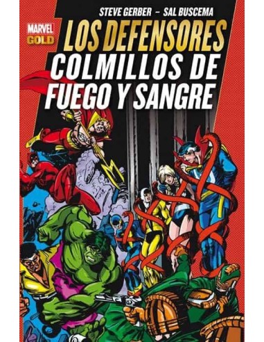 LOS DEFENSORES. COLMILLOS DE FUEGO Y SANGRE(MARVEL GOLD) 9788490246...