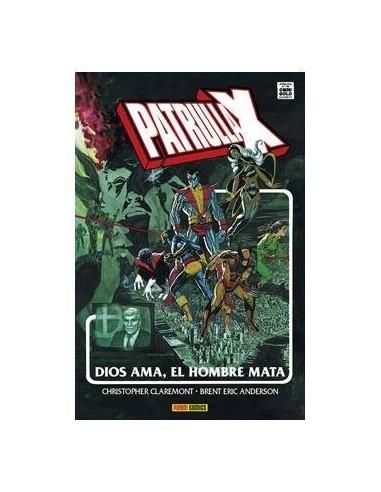 LA IMPOSIBLE PATRULLA-X. DIOS AMA, EL HOMBRE MATA(MARVEL GOLD) 9788...