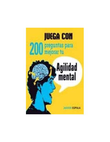 JUEGA CON 200 PREGUNTAS PARA MEJORAR TU AGILIDAD MENTAL 97884480098... JUEGA CON 200 PREGUNTAS PARA MEJORAR TU AGILIDAD MENTAL 97884480098...