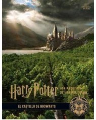 HARRY POTTER: LOS ARCHIVOS DE LAS PELÍCULAS 6. EL CASTILLO DE HOGWARTS