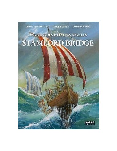 LAS GRANDES BATALLAS NAVALES 8. STAMFORD BRIDGE