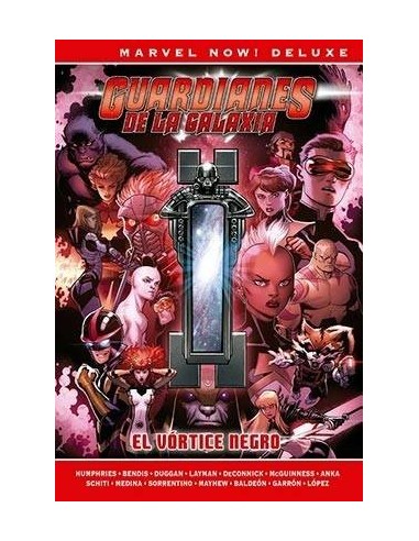 GUARDIANES DE LA GALAXIA DE BRIAN M. BENDIS 03: EL VORTICE NEGRO (MARVEL NOW! DELUXE) GUARDIANES DE LA GALAXIA DE BRIAN M. BENDIS 03: EL VORTICE NEGRO (MARVEL NOW! DELUXE)