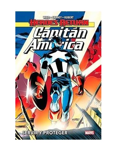 CAPITAN AMERICA 01. SERVIR Y PROTEGER CAPITAN AMERICA 01. SERVIR Y PROTEGER