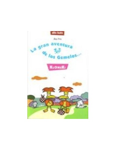 LA GRAN AVENTURA DE LOS GEMELOS,,, KLONSKI 9788460973737  8,53 € LA GRAN AVENTURA DE LOS GEMELOS,,, KLONSKI 9788460973737  8,53 €
