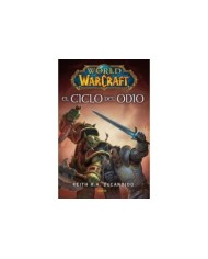 WORLD OF WARCRAFT: EL CICLO DEL ODIO 9788491674580  12,45 €