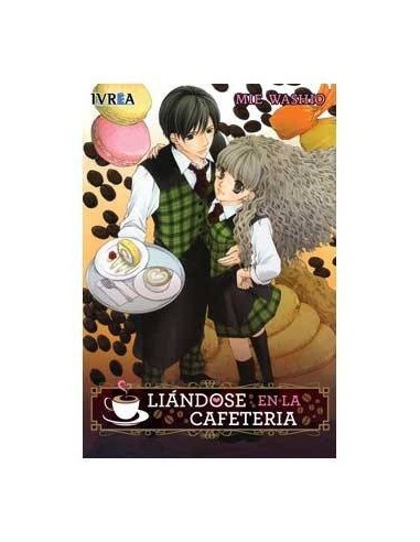 LIANDOSE EN LA CAFETERIA (COMIC) (TOMO UNICO)