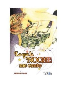 LO QUE LA NOCHE ME CONTO (COMIC) 9788492725915 IVREA 8,00 €