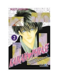 KAIKAN PHRASE 02 (MELODIA EROTICA) (COMIC) 9789875620872 IVREA 6,90 €
