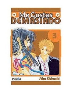 ME GUSTAS DEMASIADO 03 (COMIC) 9788492449811 IVREA 8,00 € ME GUSTAS DEMASIADO 03 (COMIC) 9788492449811 IVREA 8,00 €