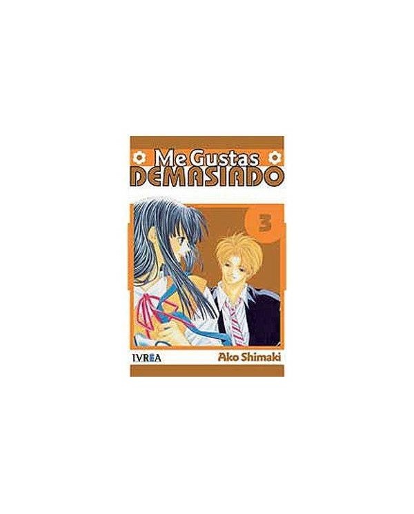 ME GUSTAS DEMASIADO 03 (COMIC) 9788492449811 IVREA 8,00 €