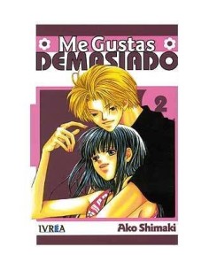 SEGUNDA MANO ME GUSTAS DEMASIADO 02 (COMIC) Segunda Mano3,50 €3,50 ...