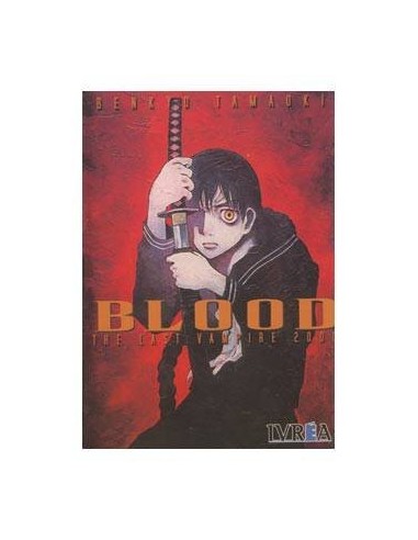 BLOOD THE LAST VAMPIRE ( COMIC ) (REIMPRESION) 9789871071142 IVREA ...