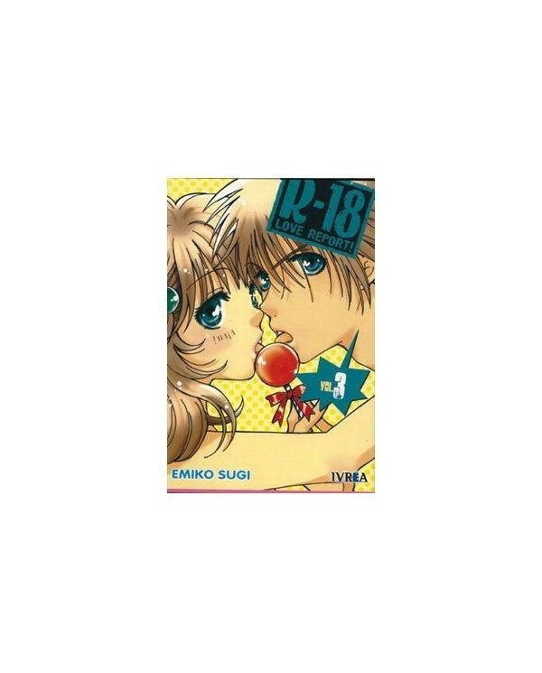 R-18 LOVE REPORT 03 (COMIC) 9789875627338 IVREA 7,50 €