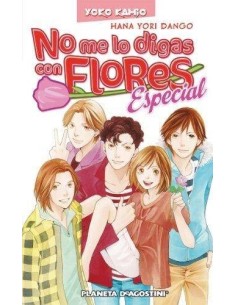 NO ME LO DIGAS CON FLORES 37 ESPECIAL 9788467482805 PLANETA COMIC 6...