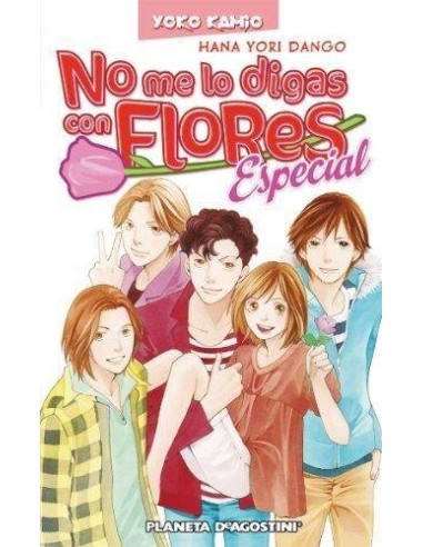 NO ME LO DIGAS CON FLORES 37 ESPECIAL 9788467482805 PLANETA COMIC 6...