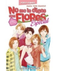 NO ME LO DIGAS CON FLORES 37 ESPECIAL 9788467482805 PLANETA COMIC 6...